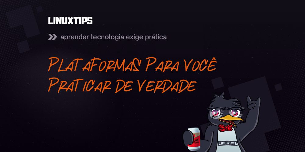 DevOps Na Prática: 3 Plataformas Gratuitas Para Aprender - LINUXtips
